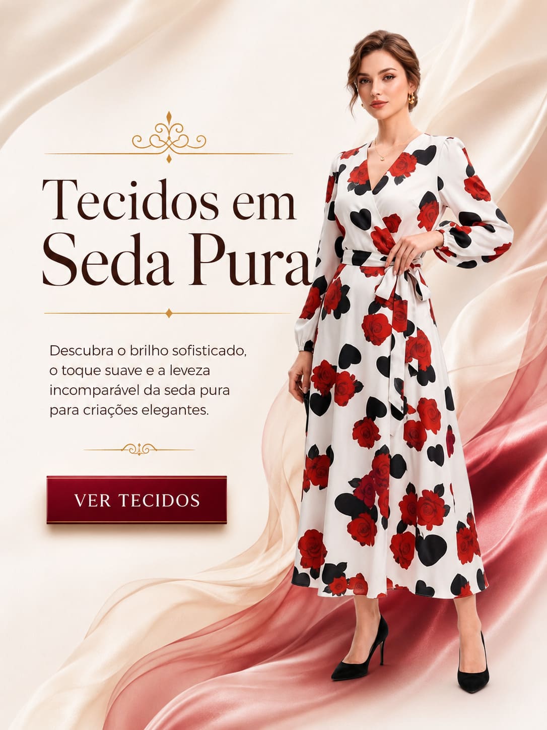 Tecidos em Seda Pura!